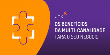 O que é a multi-canalidade e como isso pode afetar o seu negócio